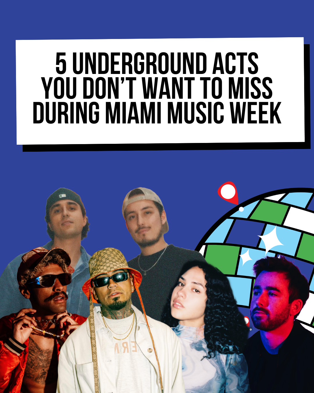 5 Underground Acts You Don’t Want to Miss During Miami Music Week ...